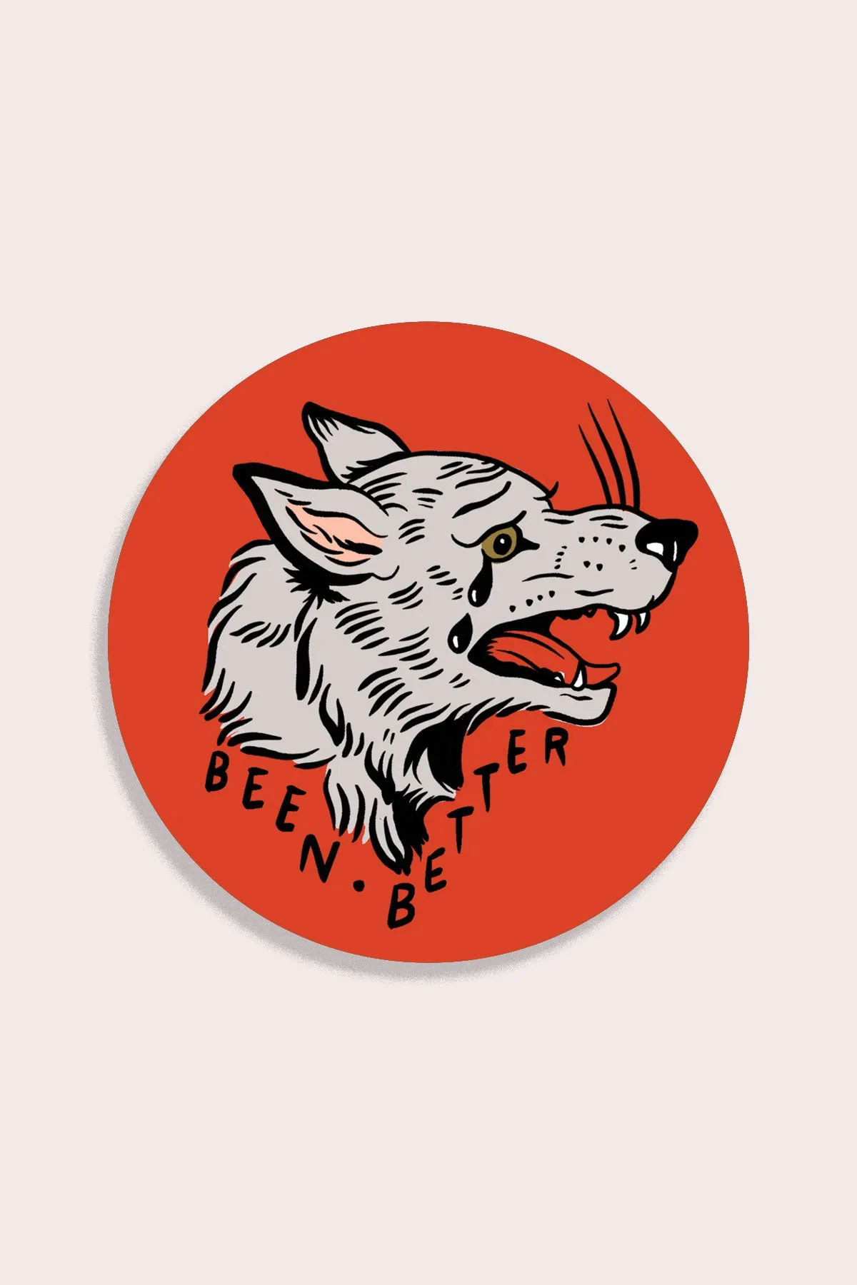 Been Better (Wolf) Vinyl Sticker